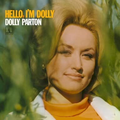 Hello, I’m Dolly · Dolly Parton