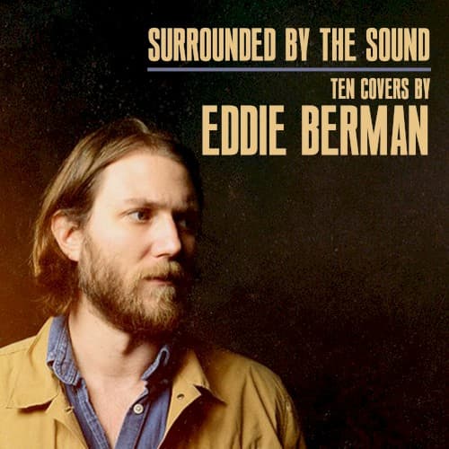 Surrounded by the Sound: Ten Covers by Eddie Berman cover