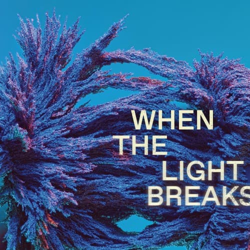 When The Light Breaks cover