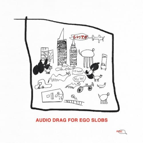 Audio Drag for Ego Slobs cover