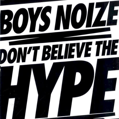 Don't Believe the Hype cover