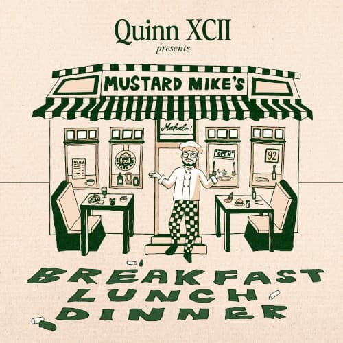 Quinn XCII Presents: Mustard Mike's Breakfast, Lunch, and Dinner cover