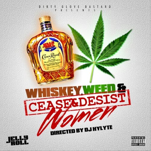 Jelly Roll Whiskey, Weed, & Women 2013 cover