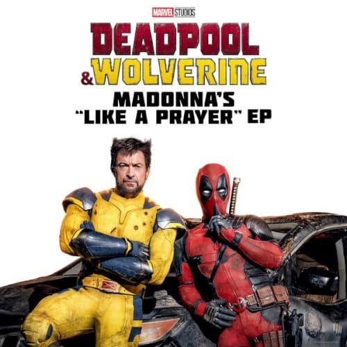 Deadpool & Wolverine: Madonna's "Like a Prayer" EP cover