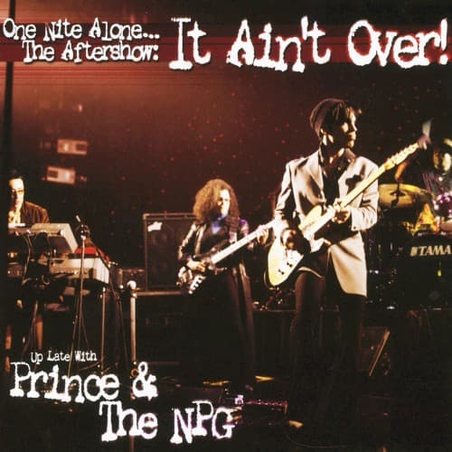 One Nite Alone… The Aftershow: It Ain’t Over! cover